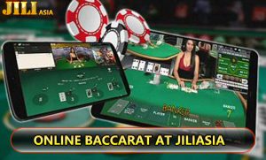Online baccarat at jiliasia