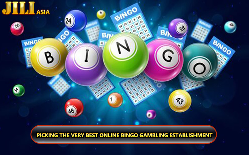 Picking The Very Best Online Bingo Gambling Establishment