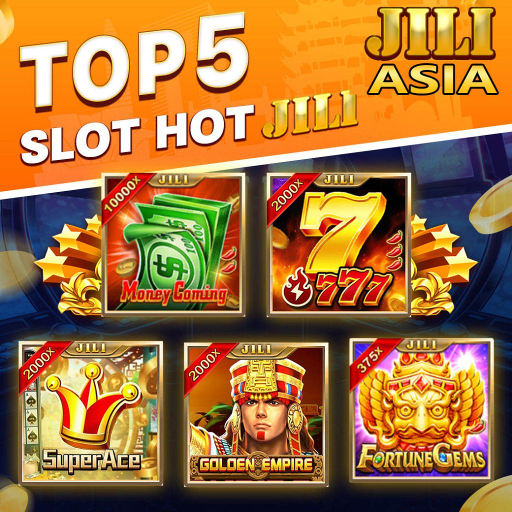 Top 5 hottest JILI slot game in jiliasia
